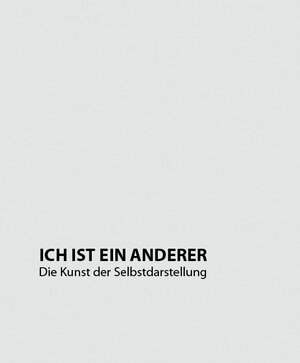 Buchcover Ich ist ein Anderer  | EAN 9783902416513 | ISBN 3-902416-51-3 | ISBN 978-3-902416-51-3