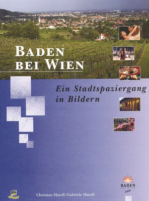 Buchcover Baden bei Wien - Italienisch | Gabi Handl | EAN 9783902447029 | ISBN 3-902447-02-8 | ISBN 978-3-902447-02-9