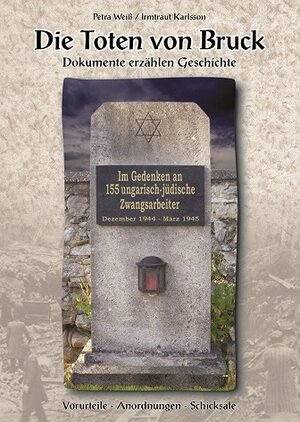 Buchcover Die Toten von Bruck | Irmtraut Karlsson | EAN 9783902447432 | ISBN 3-902447-43-5 | ISBN 978-3-902447-43-2