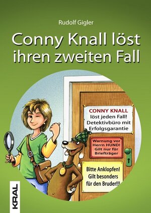 Buchcover Conny Knall löst ihren zweiten Fall | Rudolf Gigler | EAN 9783902447494 | ISBN 3-902447-49-4 | ISBN 978-3-902447-49-4