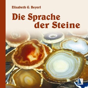 Buchcover Die Sprache der Steine | Elisabeth Beyerl | EAN 9783902447937 | ISBN 3-902447-93-1 | ISBN 978-3-902447-93-7