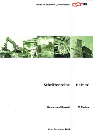 Buchcover Umsatz und Bauzeit | Norbert Raaber | EAN 9783902465108 | ISBN 3-902465-10-7 | ISBN 978-3-902465-10-8