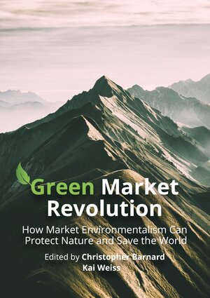 Buchcover Green Market Revolution  | EAN 9783902466167 | ISBN 3-902466-16-2 | ISBN 978-3-902466-16-7