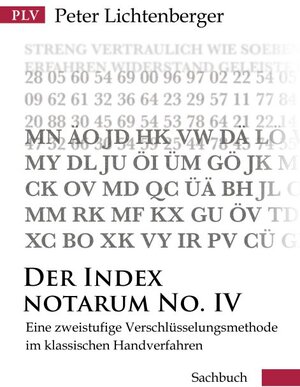 Buchcover Der Index Notarum No. IV | Peter Lichtenberger | EAN 9783902476098 | ISBN 3-902476-09-5 | ISBN 978-3-902476-09-8
