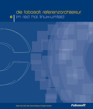 Fabasoft Press Collection 2 / Die Fabasoft Referenzarchitektur im Red Hat Linux-Umfeld