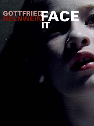 Face it: Essays von Thomas Edlinger, Stella Rollig und Nava Semel