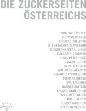 Buchcover Die Zuckerseiten Österreichs | Rudolf Kotschever | EAN 9783902510785 | ISBN 3-902510-78-1 | ISBN 978-3-902510-78-5