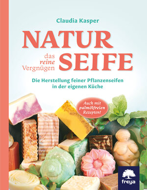 Buchcover Naturseife, das reine Vergnügen | Claudia Kasper | EAN 9783902540102 | ISBN 3-902540-10-9 | ISBN 978-3-902540-10-2