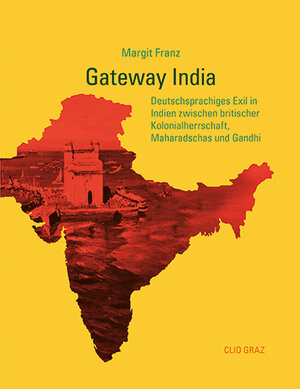 Buchcover Gateway India | Margit Franz | EAN 9783902542311 | ISBN 3-902542-31-4 | ISBN 978-3-902542-31-1