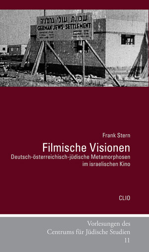 Buchcover Filmische Visionen | Frank Stern | EAN 9783902542601 | ISBN 3-902542-60-8 | ISBN 978-3-902542-60-1
