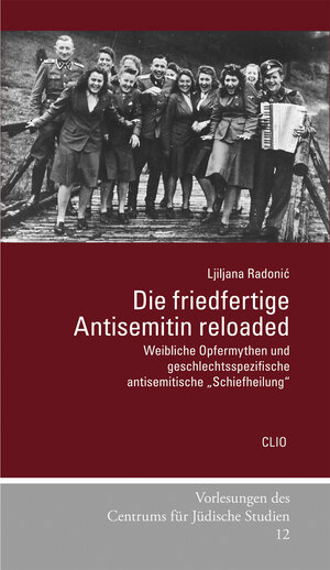 Buchcover Die friedfertige Antisemitin reloaded | Ljiljana Radonić | EAN 9783902542694 | ISBN 3-902542-69-1 | ISBN 978-3-902542-69-4