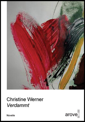 Buchcover Verdammt | Christine Werner | EAN 9783902547699 | ISBN 3-902547-69-3 | ISBN 978-3-902547-69-9