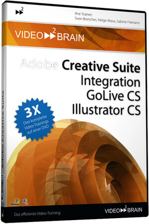 Buchcover Creative Suite: Integration, GoLive CS, Illustrator CS - video2brain Video-Training | Sven Brencher | EAN 9783902550033 | ISBN 3-902550-03-1 | ISBN 978-3-902550-03-3