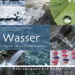 Buchcover Wasser | Wolfgang Marktl | EAN 9783902552006 | ISBN 3-902552-00-X | ISBN 978-3-902552-00-6