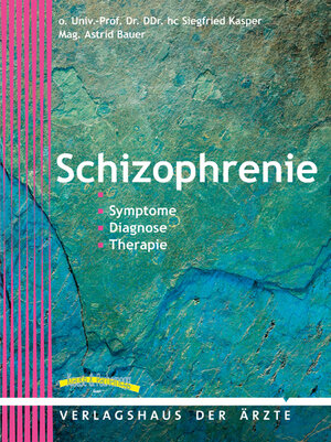 Buchcover Schizophrenie | Astrid Bauer | EAN 9783902552389 | ISBN 3-902552-38-7 | ISBN 978-3-902552-38-9