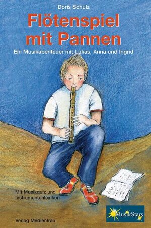 Buchcover Flötenspiel mit Pannen | Doris Schulz | EAN 9783902565013 | ISBN 3-902565-01-2 | ISBN 978-3-902565-01-3