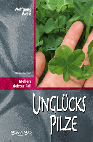 Buchcover Unglückspilze | Wolfgang Weiss | EAN 9783902578075 | ISBN 3-902578-07-6 | ISBN 978-3-902578-07-5