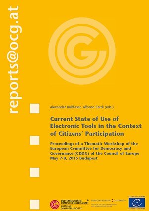 Buchcover Current State of Use of Electronic Tools in the Context of Citizens’ Participation | Alexander Balthasar | EAN 9783902580139 | ISBN 3-902580-13-5 | ISBN 978-3-902580-13-9