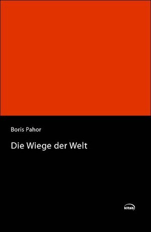 Buchcover Die Wiege der Welt. Roman | Boris Pahor | EAN 9783902585509 | ISBN 3-902585-50-1 | ISBN 978-3-902585-50-9