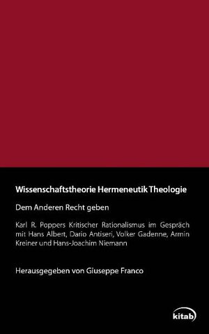 Buchcover Wissenschaftstheorie - Hermeneutik - Theologie - Dem Anderen Recht geben | Hans Albert | EAN 9783902585660 | ISBN 3-902585-66-8 | ISBN 978-3-902585-66-0