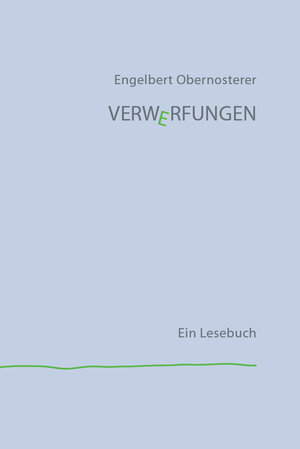 Buchcover Verwerfungen | Engelbert Obernosterer | EAN 9783902585851 | ISBN 3-902585-85-4 | ISBN 978-3-902585-85-1