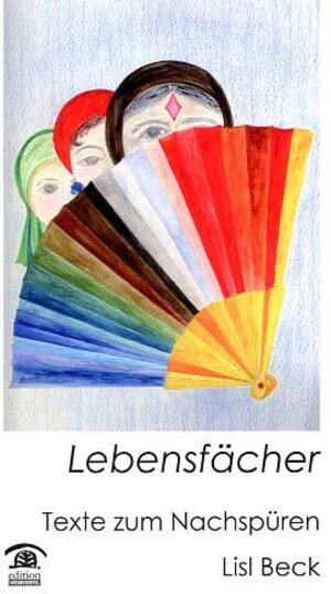 Buchcover Lebensfächer | Lisl Beck | EAN 9783902589262 | ISBN 3-902589-26-4 | ISBN 978-3-902589-26-2