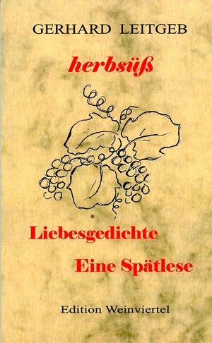 Buchcover herbsüß | Gerhard Leitgeb | EAN 9783902589583 | ISBN 3-902589-58-2 | ISBN 978-3-902589-58-3