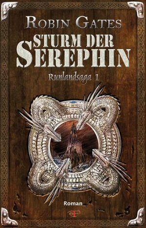 Buchcover Runlandsaga / Sturm der Serephin | Robin Gates | EAN 9783902607263 | ISBN 3-902607-26-2 | ISBN 978-3-902607-26-3