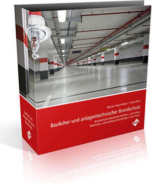 Buchcover Baulicher und anlagentechnischer Brandschutz | Heinz Kropiunik | EAN 9783902617217 | ISBN 3-902617-21-7 | ISBN 978-3-902617-21-7