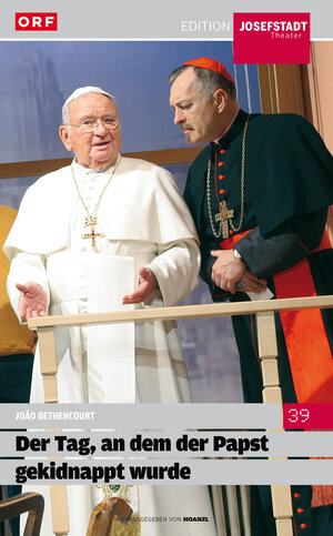 Buchcover Der Tag, an dem der Papst gekidnappt wurde | João Bethencourt | EAN 9783902618580 | ISBN 3-902618-58-2 | ISBN 978-3-902618-58-0