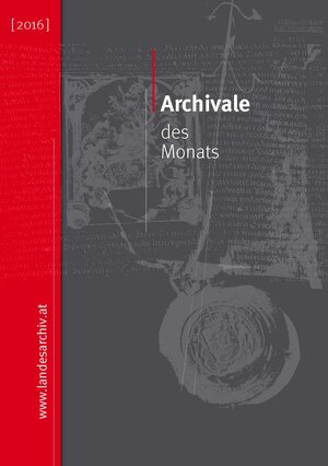 Buchcover Archivale des Monats (2016) | Annemarie Bösch-Niederer | EAN 9783902622310 | ISBN 3-902622-31-8 | ISBN 978-3-902622-31-0