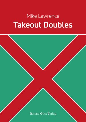 Buchcover Takeout Doubles | Mike Lawrence | EAN 9783902625700 | ISBN 3-902625-70-8 | ISBN 978-3-902625-70-0
