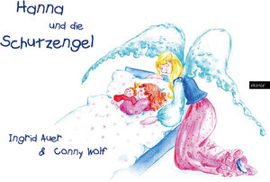 Buchcover Hanna und die Schutzengel | Ingrid Auer | EAN 9783902636089 | ISBN 3-902636-08-4 | ISBN 978-3-902636-08-9