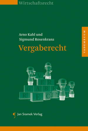 Buchcover Vergaberecht | Arno Kahl | EAN 9783902638793 | ISBN 3-902638-79-6 | ISBN 978-3-902638-79-3