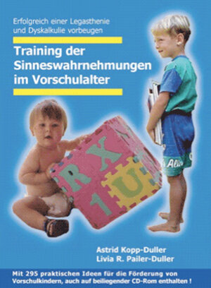 Buchcover Training der Sinneswahrnehmungen im Vorschulalter | Astrid Kopp-Duller | EAN 9783902657015 | ISBN 3-902657-01-4 | ISBN 978-3-902657-01-5