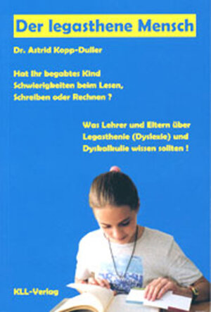Buchcover Der legasthene Mensch | Astrid Kopp-Duller | EAN 9783902657084 | ISBN 3-902657-08-1 | ISBN 978-3-902657-08-4