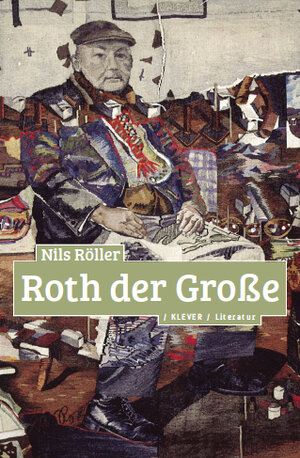 Buchcover Roth der Große | Nils Röller | EAN 9783902665607 | ISBN 3-902665-60-2 | ISBN 978-3-902665-60-7