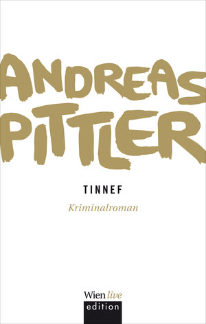 Buchcover Tinnef | Andreas P. Pittler | EAN 9783902672421 | ISBN 3-902672-42-0 | ISBN 978-3-902672-42-1