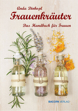 Buchcover Frauenkräuter | Anda Dinhopl | EAN 9783902735409 | ISBN 3-902735-40-6 | ISBN 978-3-902735-40-9