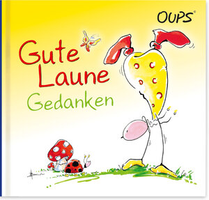 Buchcover Gute Laune Gedanken | Kurt Hörtenhuber | EAN 9783902763952 | ISBN 3-902763-95-7 | ISBN 978-3-902763-95-2