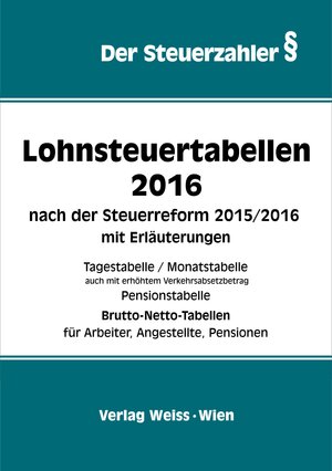 Buchcover Lohnsteuertabellen 2016  | EAN 9783902770479 | ISBN 3-902770-47-3 | ISBN 978-3-902770-47-9