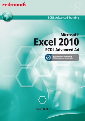 Buchcover ECDL ADVANCED EXCEL 2010 A4 - Syllabus 2.0 | EAN 9783902778260 | ISBN 3-902778-26-1 | ISBN 978-3-902778-26-0