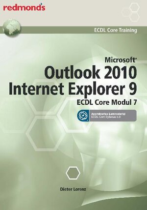 Buchcover ECDL MODUL 7 INTERNET OUTLOOK 2010 IE 9.0 - Syllab. 5.0 | Dieter Lorenz | EAN 9783902778970 | ISBN 3-902778-97-0 | ISBN 978-3-902778-97-0