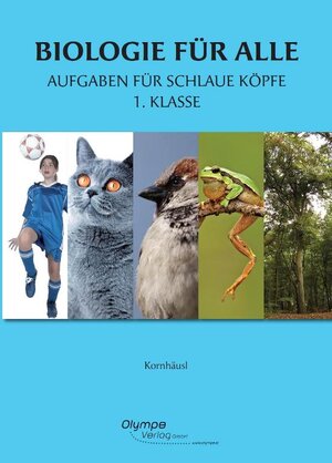 Buchcover Biologie für alle 1 - Aufgaben für schlaue Köpfe | Verena Kornhäusl | EAN 9783902779083 | ISBN 3-902779-08-X | ISBN 978-3-902779-08-3