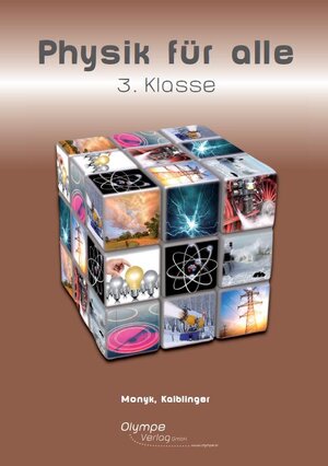 Buchcover Physik für alle 3 | Christian Monyk | EAN 9783902779298 | ISBN 3-902779-29-2 | ISBN 978-3-902779-29-8