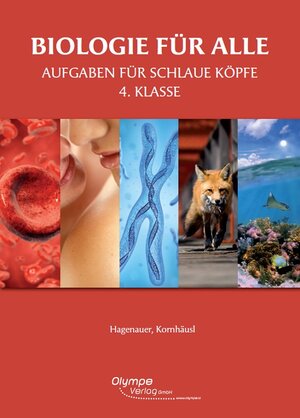 Buchcover Biologie für alle 4 - Aufgaben für schlaue Köpfe | Elke Hagenauer | EAN 9783902779410 | ISBN 3-902779-41-1 | ISBN 978-3-902779-41-0