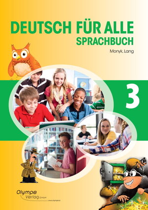Buchcover Deutsch für alle 3 - Sprachbuch | Elisabeth Monyk | EAN 9783902779762 | ISBN 3-902779-76-4 | ISBN 978-3-902779-76-2