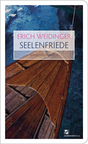 Buchcover Seelenfriede | Erich Weidinger | EAN 9783902786319 | ISBN 3-902786-31-0 | ISBN 978-3-902786-31-9