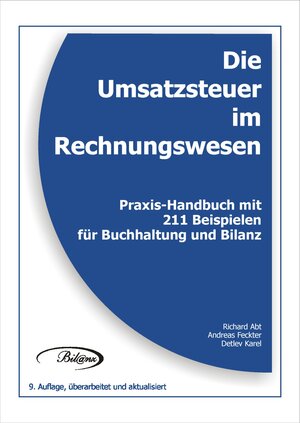 Buchcover Die Umsatzsteuer im Rechnungswesen | Detlev Karel | EAN 9783902790217 | ISBN 3-902790-21-0 | ISBN 978-3-902790-21-7