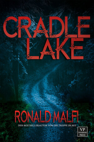 Buchcover Cradle Lake | Ronald Malfi | EAN 9783902802217 | ISBN 3-902802-21-9 | ISBN 978-3-902802-21-7